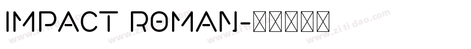 Impact Roman字体转换